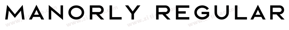 Manorly Regular字体转换